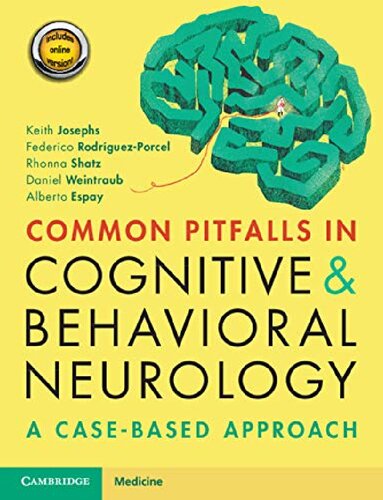 Common Pitfalls in Cognitive and Behavioral Neurology. A Case-Based Approach