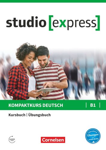 Studio Express: Kurs- und Ubungsbuch B1