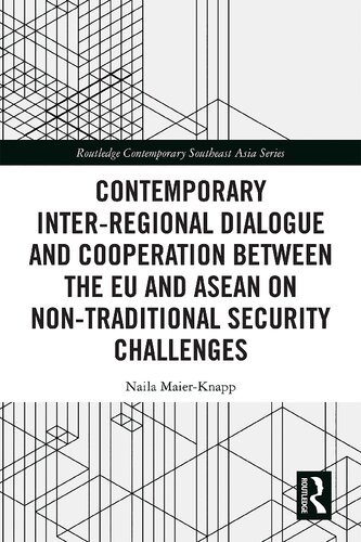 Contemporary Inter-regional Dialogue and Cooperation between the EU and ASEAN on Non-traditional Security Challenges