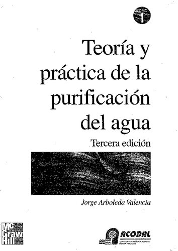 Theory and practice of water purification / Teoría y práctica de la purificación del agua