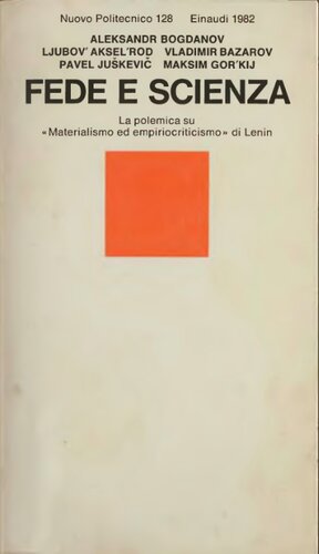 Fede e scienza. La polemica su «Materialismo ed empiriocriticismo» di Lenin