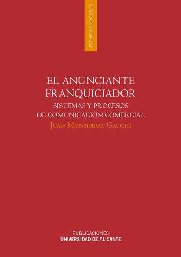 El anunciante franquiciador : sistemas y procesos de comunicación comercial