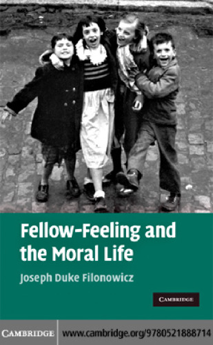 Fellow-Feeling and the Moral Life