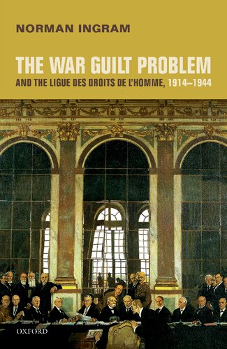 The War Guilt Problem and the Ligue Des Droits de l'Homme