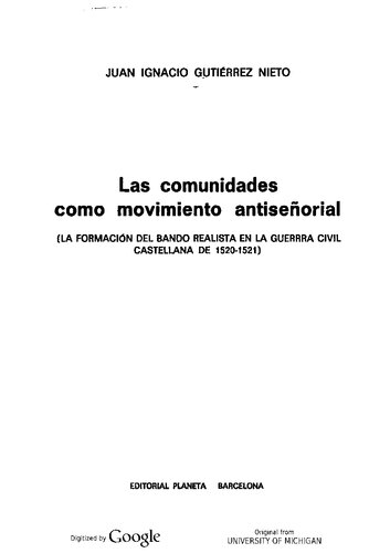 Las comunidades como movimiento antiseñorial : La formación del bando realista en la guerra civil castellana de 1520-1521.