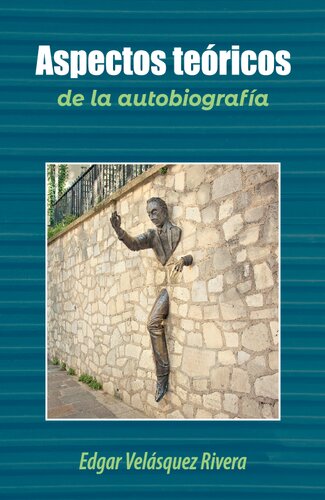 Aspectos teóricos de la autobiografía