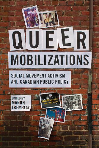 Queer Mobilizations: Social Movement Activism and Canadian Public Policy