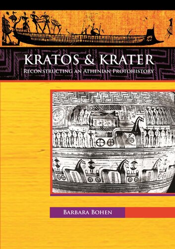 Kratos & Krater: Reconstructing an Athenian Protohistory