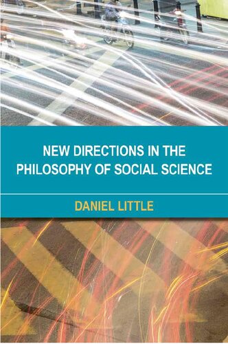 New Directions in the Philosophy of Social Science: The Heterogeneous Social