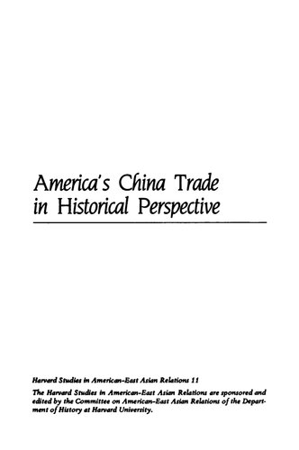 America's China Trade in Historical Perspective: The Chinese and American Performance