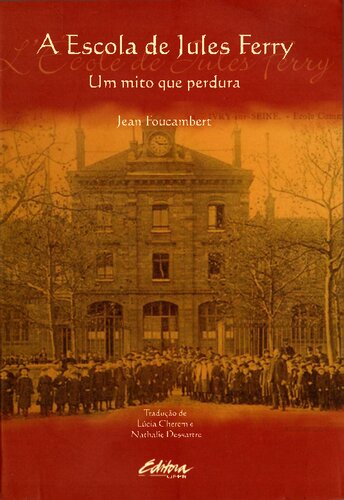 A escola de Jules Ferry: um mito que perdura