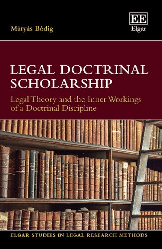 Legal Doctrinal Scholarship: Legal Theory and the Inner Workings of a Doctrinal Discipline