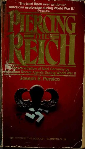 PIERCING THE REICH