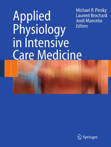 Applied Physiology in Intensive Care Medicine