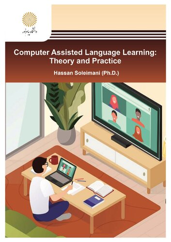 Computer Assisted Language Learning: Theory to Practice