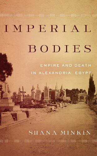 Imperial Bodies: Empire and Death in Alexandria, Egypt