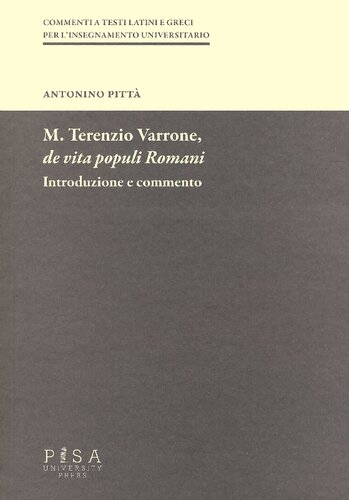 M. Terenzio Varrone. De vita populi Romani. Introduzione e commento