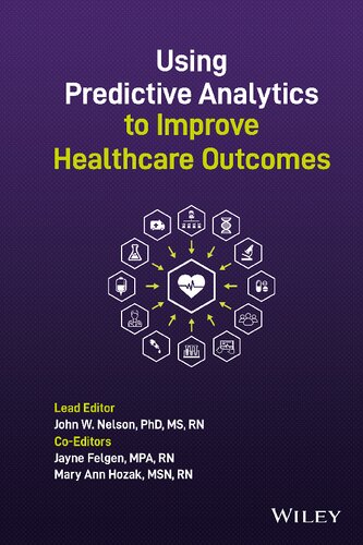 Using Predictive Analytics to Improve Healthcare Outcomes