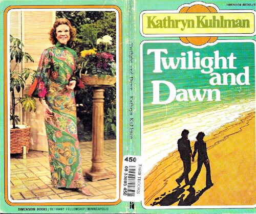 Twilight and Dawn - Kathryn Kuhlman (1976) (SEARCHABLE)