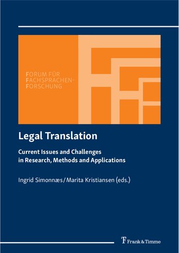 Legal Translation. Current Issues and Challenges in Research, Methods and Applications