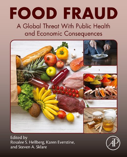 Food Fraud: A Global Threat with Public Health and Economic Consequences