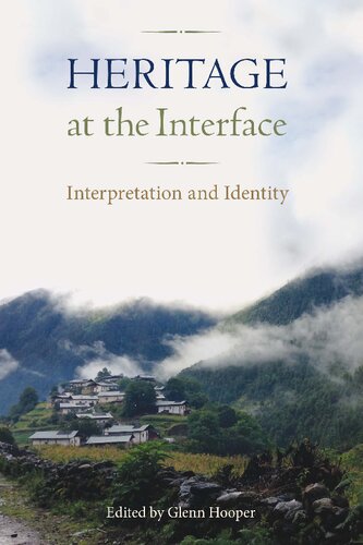 Heritage at the Interface: Interpretation and Identity