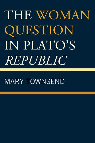 The Woman Question in Plato’s Republic