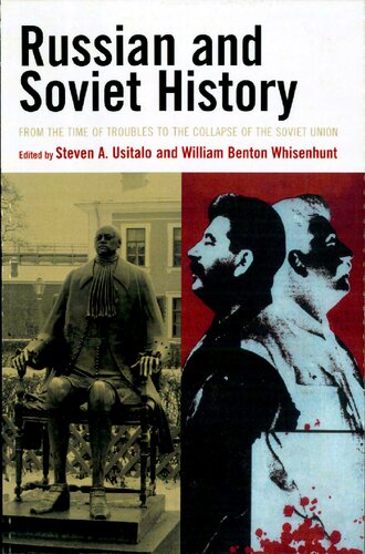 Russian and Soviet History: From the Time of Troubles to the Collapse of the Soviet Union