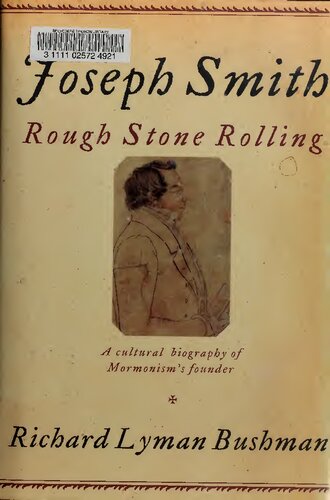 Joseph Smith: Rough Stone Rolling