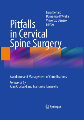 Pitfalls in Cervical Spine Surgery: Avoidance and Management of Complications