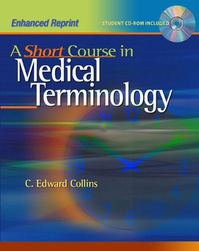 Medical Terminology: A Short Course