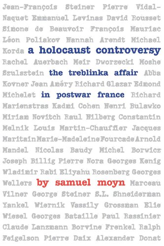 A Holocaust Controversy: The Treblinka Affair in Postwar France