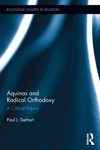 Aquinas and Radical Orthodoxy: A Critical Inquiry