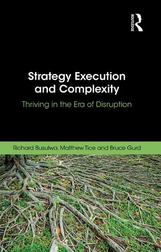 Strategy Execution and Complexity: Thriving in the Era of Disruption