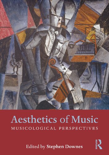 Aesthetics of Music: Musicological Perspectives