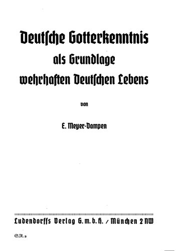 Deutsche Gotterkenntnis als Grundlage wehrhaften Deutschen Lebens (1935, 28 S., Scan-Text, Fraktur)