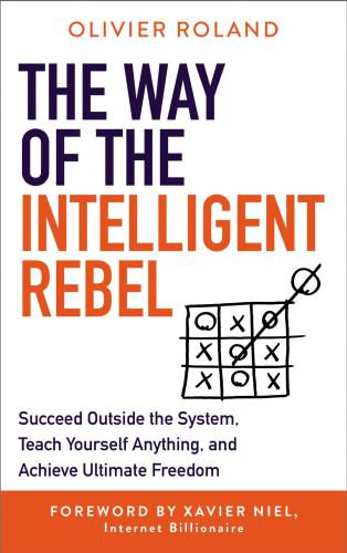 The Way of the Intelligent Rebel