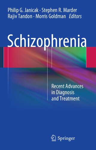 Schizophrenia : recent advances in diagnosis and treatment