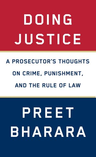 A Prosecutor's Thoughts on Crime, Punishment, and the Rule of Law