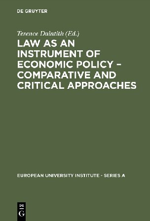 Law as an Instrument of Economic Policy: Comparative and Critical Approaches