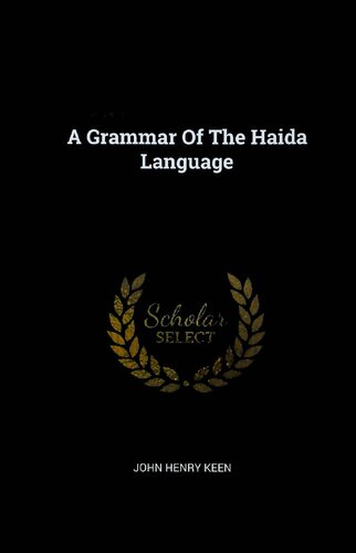 A Grammar of the Haida Language