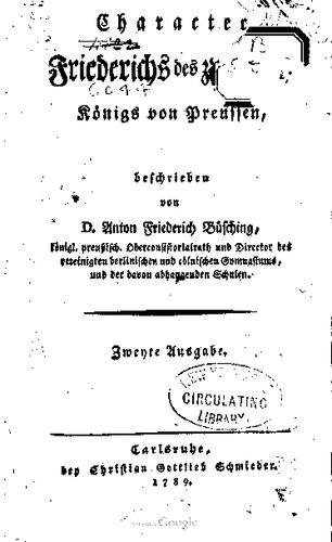 Character Friedrichs des Zweyten, Königs von Preußen