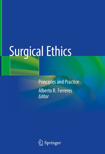 Surgical ethics : principles and practice