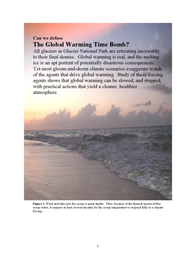 Can we defuse The Global Warming Time Bomb R20070804E
 R20070804E