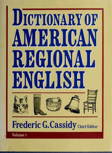 Dictionary of American Regional English: A-C v. 1