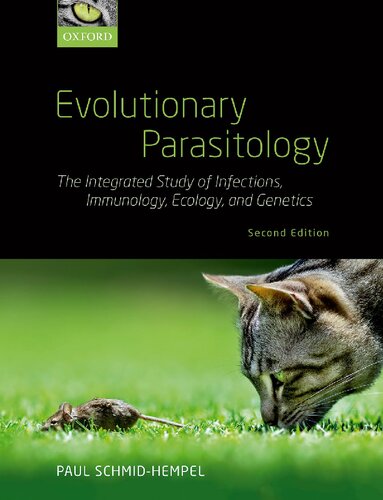 Evolutionary Parasitology. The Integrated Study of Infections, Immunology, Ecology, and Genetics