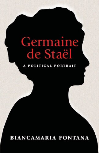 Germaine de Staël: A Political Portrait