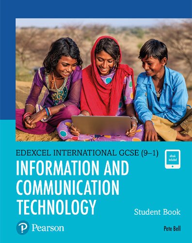 Pearson Edexcel International GCSE (9-1) Information and Communication Technology Student Book.