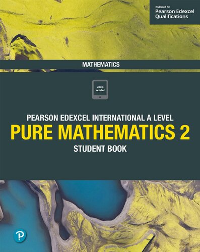 Pure Mathematics 2: Student Book (Edexcel International A Level)