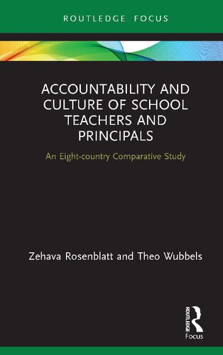 Accountability and Culture of School Teachers and Principals: An Eight-country Comparative Study